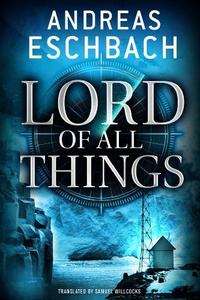 «Lord of All Things»