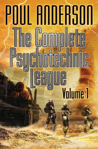 «The Complete Psychotechnic League, Vol. 1»