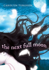«The Next Full Moon»