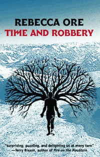 «Time and Robbery»