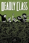 Deadly Class, Volume 3: The Snake Pit