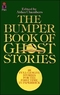 The Bumper Book of Ghost Stories 