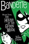 Bandette, Vol. 3: The House of the Green Mask