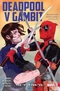 Deadpool V Gambit: The 