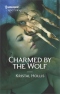 Charmed by the Wolf