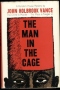 The Man in the Cage