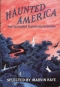 Haunted America: Star-Spangled Supernatural Stories