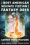 The Best American Science Fiction and Fantasy 2019