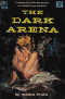 The Dark Arena