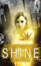 Shine: An Anthology of Optimistic Science-Fiction