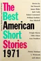 The Best American Short Stories 1971