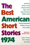 The Best American Short Stories 1974
