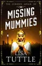 The Missing Mummies