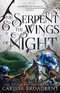 The Serpent & the Wings of Night