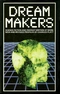 Dream Makers: Science Fiction and Fantasy Writers at Work