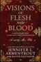 Visions of Flesh and Blood: A Blood and Ash / Flesh and Fire Compendium