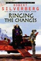 Ringing the Changes: The Collected Stories of Robert Silverberg, Volume 5