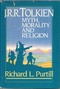 J. R. R. Tolkien: Myth, Morality, and Religion