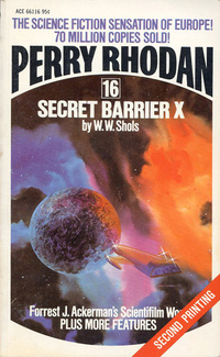 «Perry Rhodan #16: Secret Barrier X»