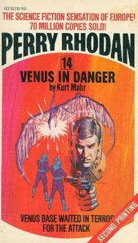 «Perry Rhodan #14: Venus In Danger»