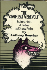 «The Compleat Werewolf and Other Stories of Fantasy and Science Fiction»