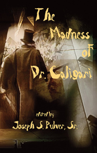 «The Madness of Dr. Caligari»