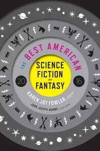 «The Best American Science Fiction and Fantasy 2016»