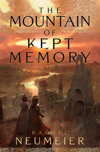 «The Mountain of Kept Memory»