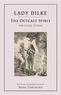 «The Outcast Spirit and Other Stories»