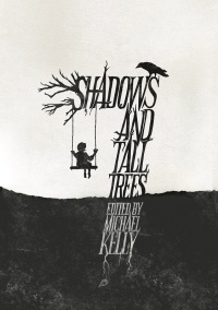 «Shadows and Tall Trees 7»
