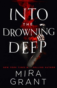 «Into the Drowning Deep»