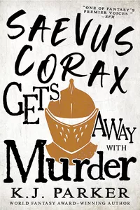 «Saevus Corax Gets Away With Murder»