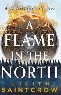 «A Flame in the North»