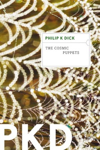 «The Cosmic Puppets»