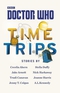 Doctor Who: Time Trips