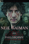 Neil Gaiman and Philosophy: Gods Gone Wild!