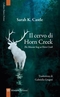 Il cervo di Horn Creek/The Mutant Stag at Horn Creek