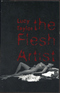 The Flesh Artist