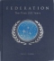 Federation: The First 150 Years