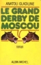 Le Grand Derby de Moscou