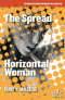 The Spread. Horizontal Woman