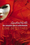 The Complete Quin & Satterthwaite: Love Detectives