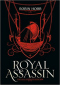 Royal Assassin. The Illustrated Edition