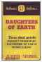 Daughters of Earth: Three Novels