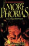 More Phobias: Stories of Unparalleled Paranoia