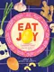 Eat Joy – Stories & Comfort Food from 31 Celebrated Writers