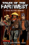 Tales of the Far West
