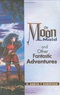 The Moon Maid and Other Fantastic Adventures